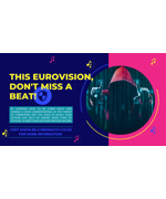 Text reads "This Eurovision don't miss a beat! By learning how to be cyber savvy and gaining a good understanding of the threat of cybercrime and the ways in which your actions can help or hinder these types of attacks, to keep your data and devices secure"
