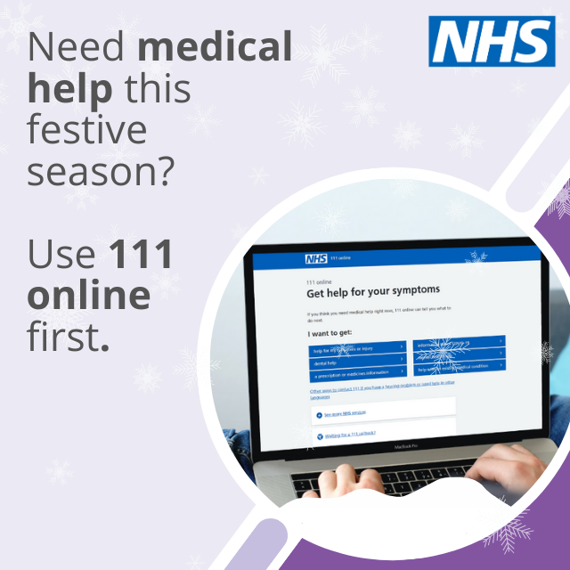 Text reads "Need medical help this festive season? Use 111 online first." Image shows hands typing on a laptop displaying the NHS 111 online service amid snowflake decorations. The NHS logo is at the top right. 