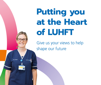 A female health worker smiling. The text on the right reads "Putting you at the heart of Liverpool University Hospitals. Give us your views to help shape our future"