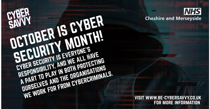 Health and care staff across Cheshire and Merseyside are encouraged to be cyber savvy!