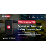 Text reads "UK emergency VRS. Download free app today to save lives. Connect to a British Sign Language interpreter within seconds from anywhere"